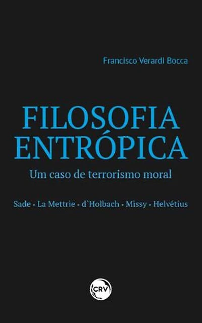 FILOSOFIA ENTRÓPICA: Um caso de terrorismo moral