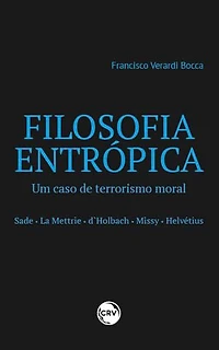 FILOSOFIA ENTRÓPICA: Um caso de terrorismo moral