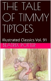 THE TALE OF TIMMY TIPTOES