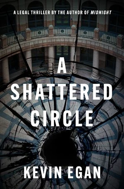 A Shattered Circle: A Legal Thriller