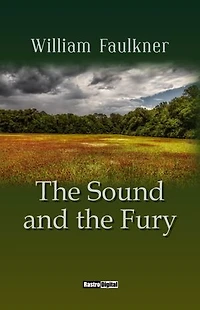 The Sound and the Fury