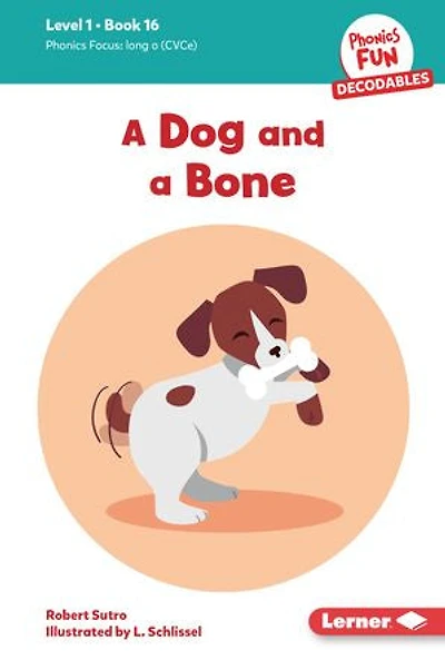 a Dog and Bone: Book 16