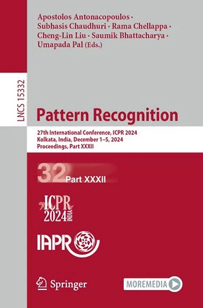 Pattern Recognition: 27th International Conference, ICPR 2024, Kolkata, India, December 1-5, Proceedings