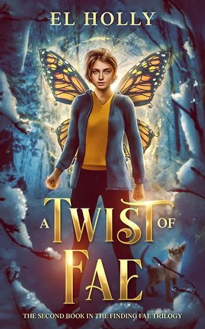 A Twist of Fae: Finding Fae Trilogy, #2
