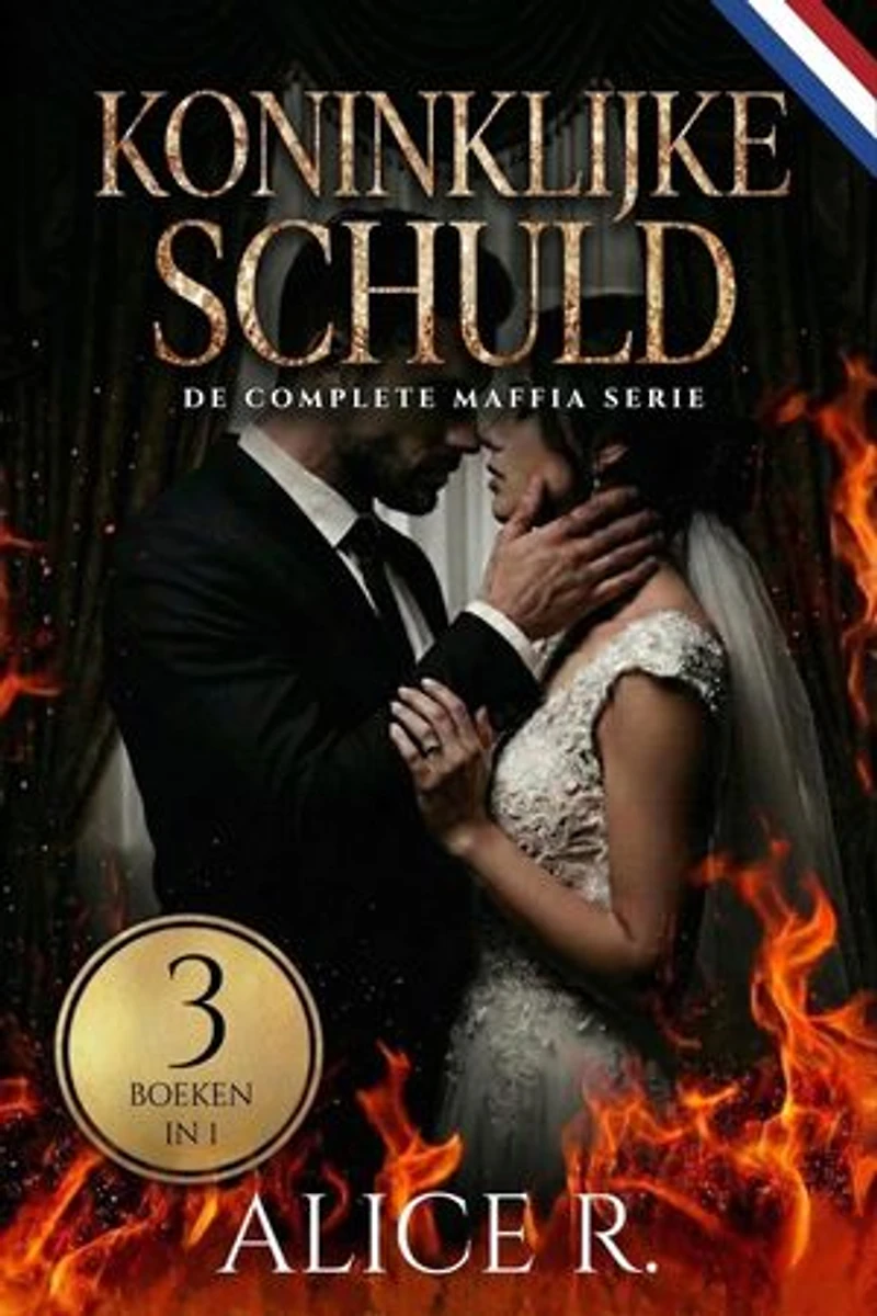 Koninklijke Schuld: De Complete Maffia Serie (3 Boeken in 1): Mafia Romance Nederlands