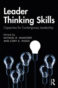 Leader Thinking Skills: Capacities For Contemporary Leadership