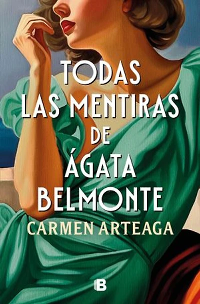 Todas las mentiras de Agata Belmonte / All of Belmonte's Lies