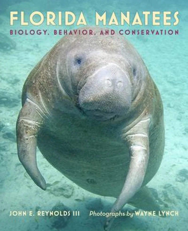 Florida Manatees: Biology, Behavior, And Conservation