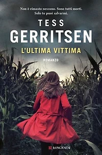 L'ultima vittima: Un caso per Jane Rizzoli e Maura Isles
