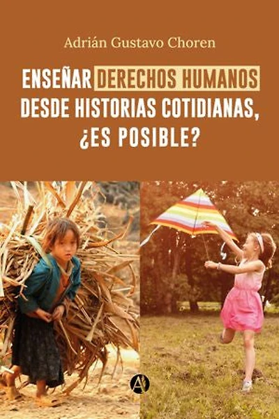 Enseñar derechos humanos desde historias cotidianas, ¿es posible?
