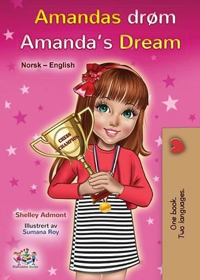 Amandas drøm Amanda’s Dream: Norwegian English Bilingual Collection