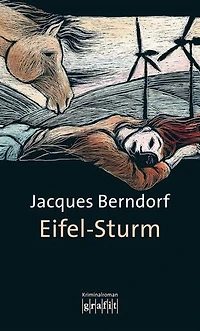 Eifel-Sturm: Der 8. Siggi-Baumeister-Krimi