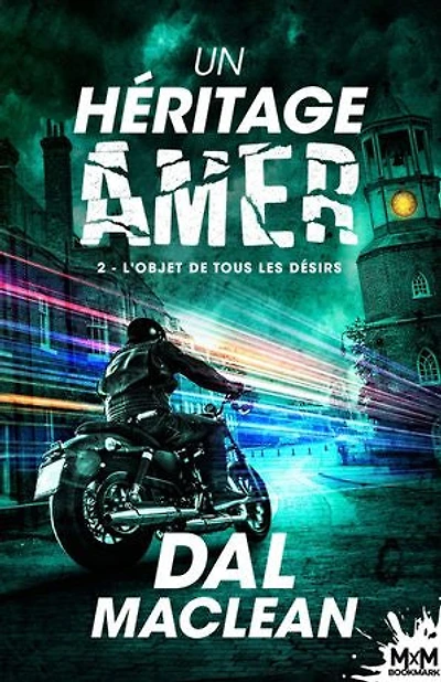 L' objet de tous les désirs: Un héritage amer , T2