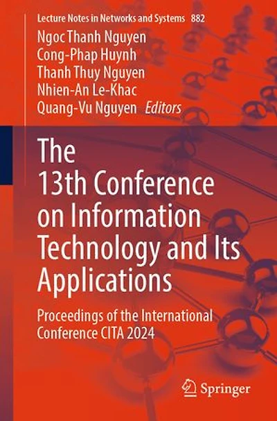 the 13th Conference on Information Technology and Its Applications: Proceedings of International CITA 202: 2024
