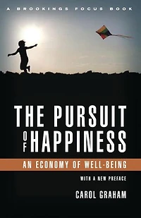 The Pursuit of Happiness: An Economy Well-Being