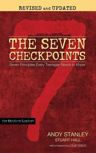 The Seven Checkpoints for Student Leaders: Principles Every Teenager Needs to Know