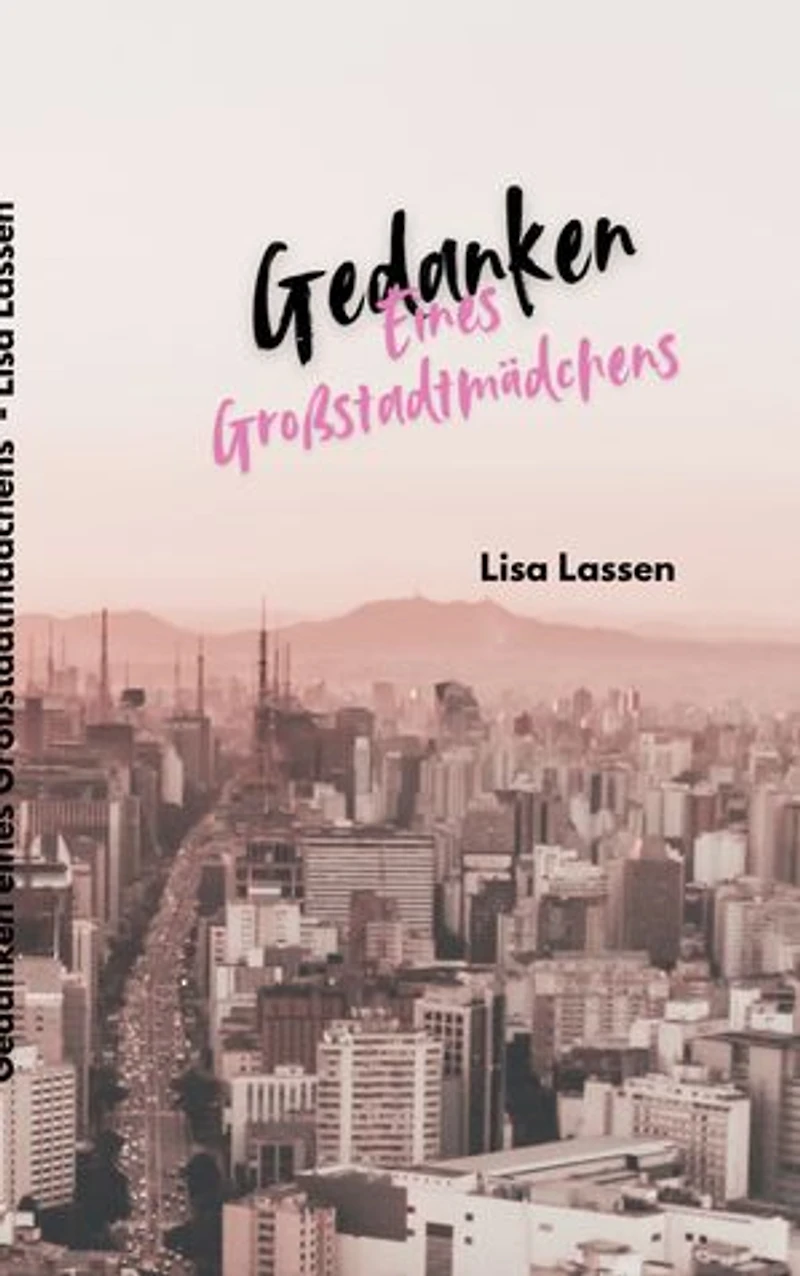 Gedanken eines Großstadtmädchens