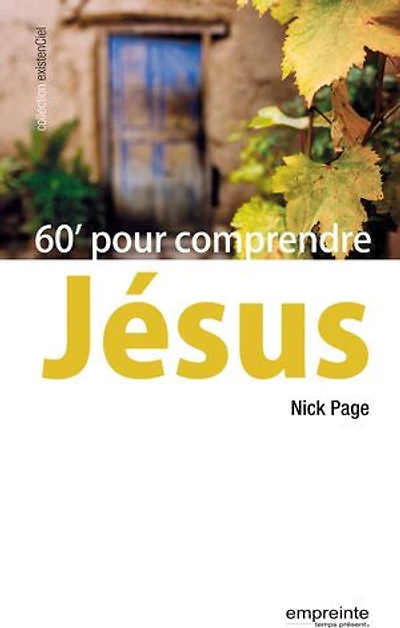 60 minutes pour comprendre Jésus
