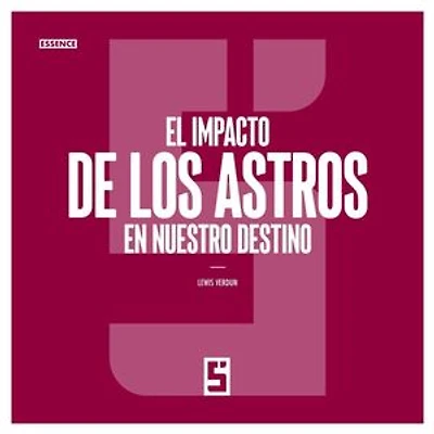 El impacto de los astros en nuestro destino