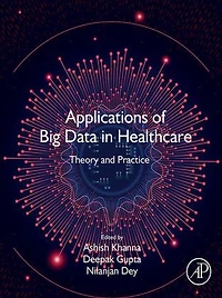 Applications of Big Data Healthcare: Theory and Practice
