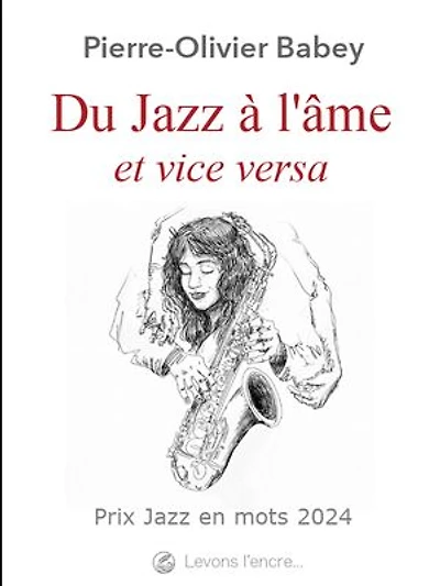 Du Jazz à l’âme (et vice versa)