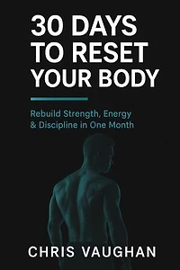 30 Days to Reset Your Body