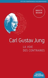 Carl Gustav Jung, la voie des contraires