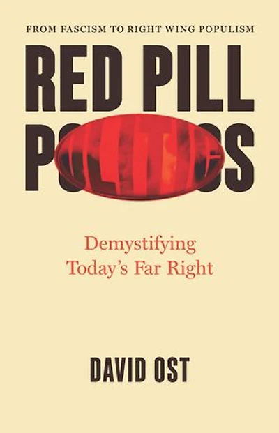 Red Pill Politics: Demystifying Today’s Far Right