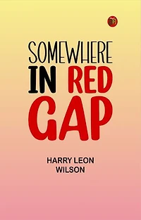 Somewhere in Red Gap
