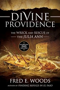 Divine Providence: The Wreck and Rescue of the Julia Ann