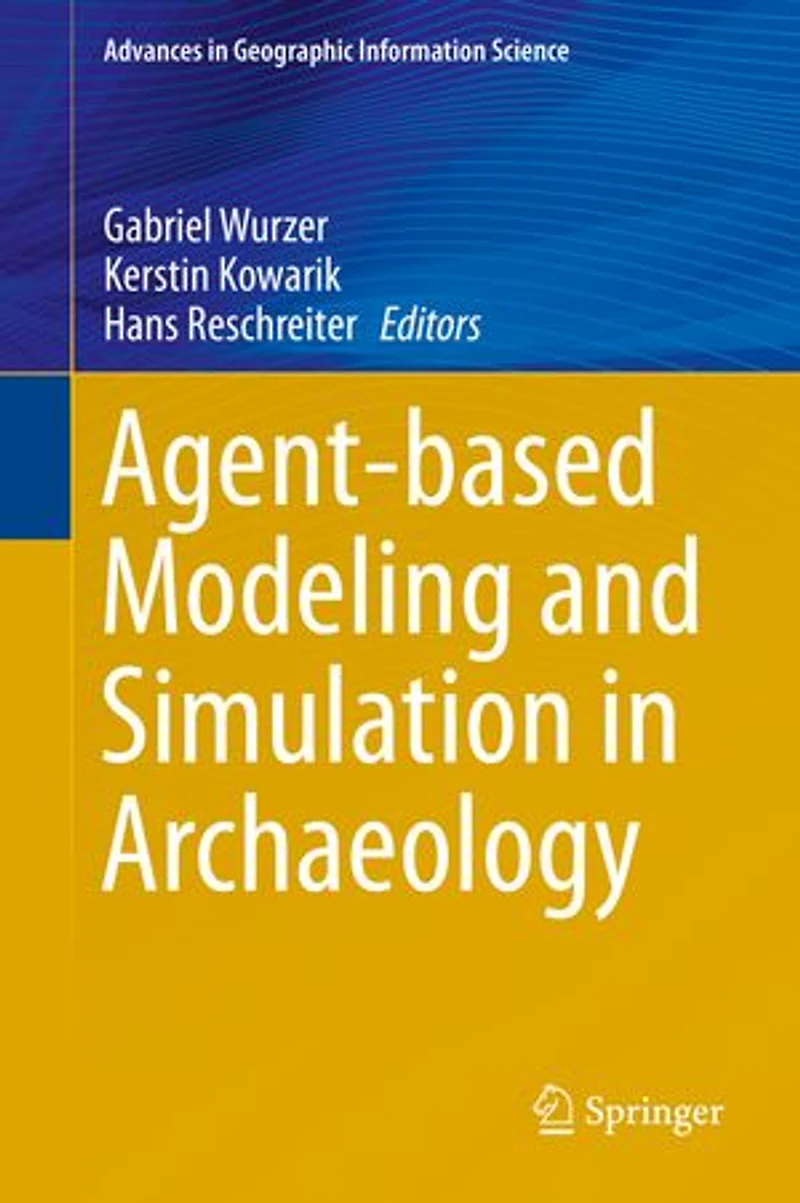 Agent-based Modeling and Simulation Archaeology