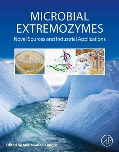 Microbial Extremozymes: Novel Sources And Industrial Applications