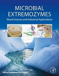 Microbial Extremozymes: Novel Sources And Industrial Applications