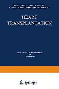 Heart Transplantation: The Present Status of Orthotopic and Heterotopic Transplantation