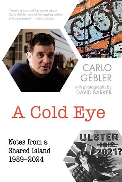 A Cold Eye: Notes from a Shared Island