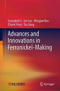 Advances and Innovations Ferronickel-Making