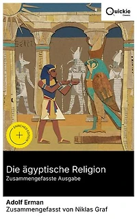 Die ägyptische Religion (Zusammengefasste Ausgabe): Bereicherte Ausgabe. Götterpantheon, Osiris-Mythos und Aton-Kult; Totenbuch, Pyramidentexte und Sargtexte: Tempelrituale und Frömmigkeit von Alt- bis Neureich