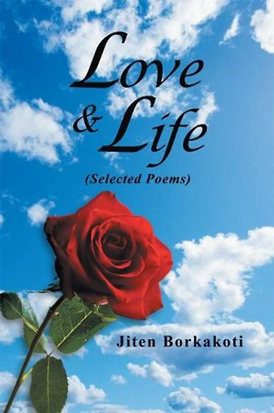 Love & Life: (Selected Poems)