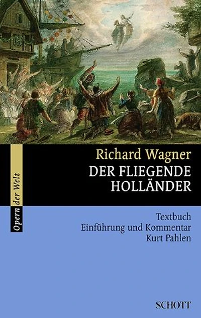Der fliegende Hollander: Libretto (German)