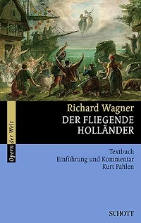 Der fliegende Hollander: Libretto (German)