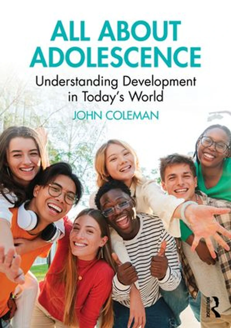 All About Adolescence: Understanding Development Today's World