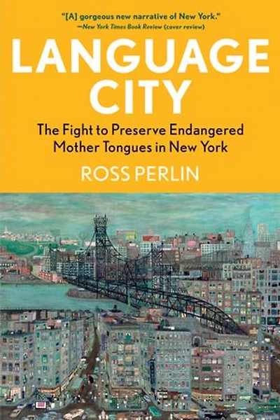 Language City: The Fight to Preserve Endangered Mother Tongues in New York