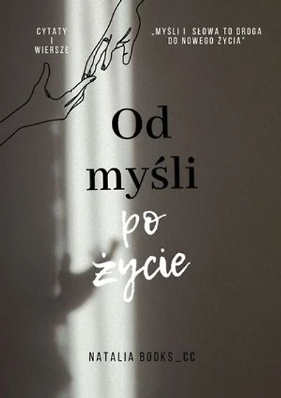 Od myśli po życie