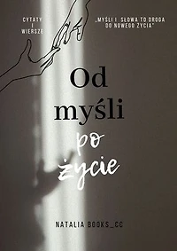 Od myśli po życie