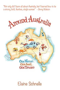Around Australia: One Woman Soul Dream