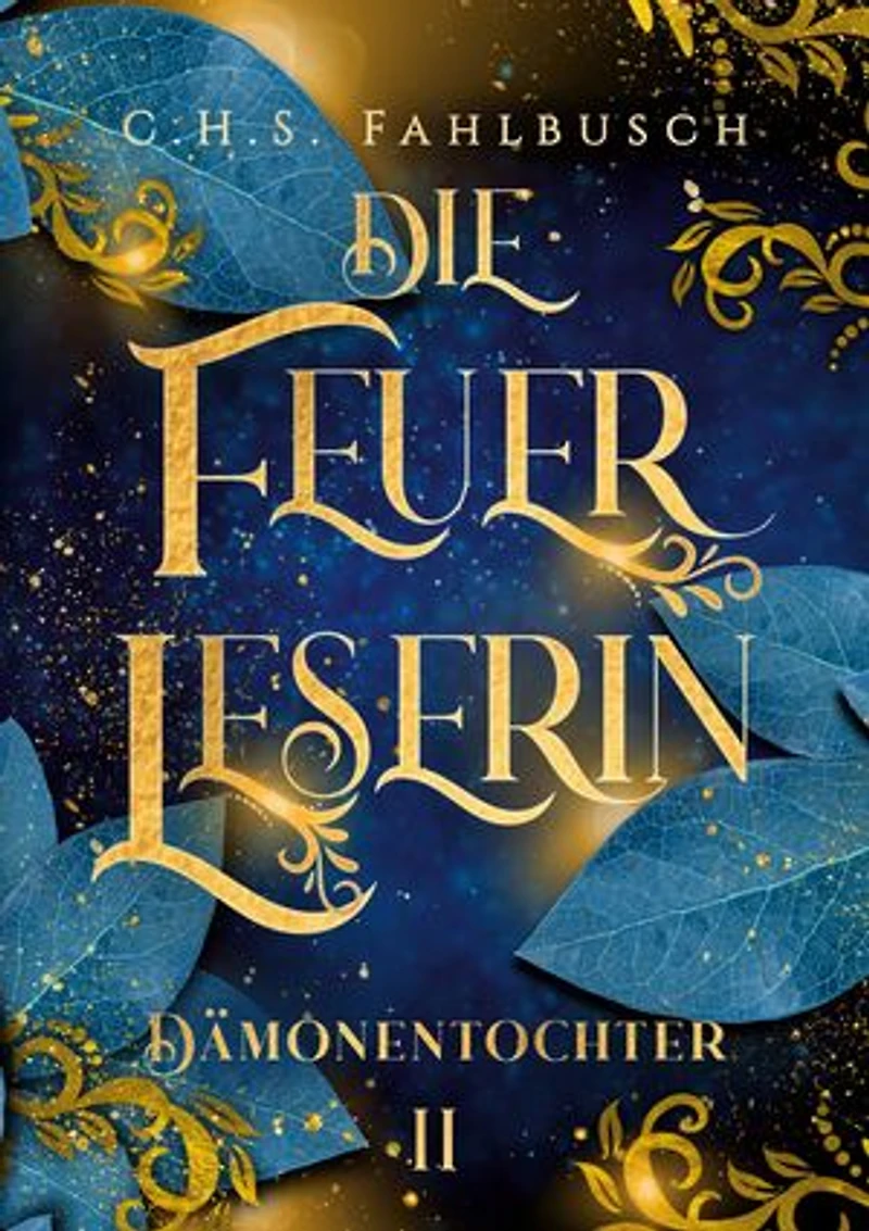 Die Feuerleserin II: Dämonentochter