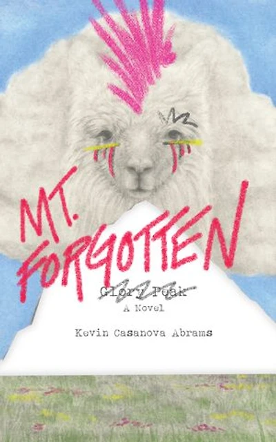 Mt. Forgotten: A Novel