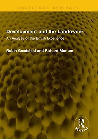 Development and the Landowner: An Analysis of British Experience
