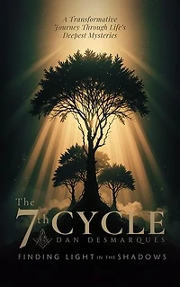 The Seventh Cycle: Finding Light in the Shadows