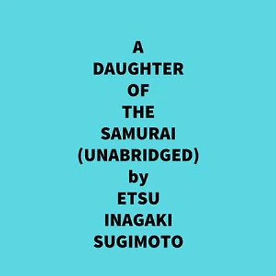 A Daughter Of The Samurai